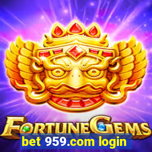 bet 959.com login